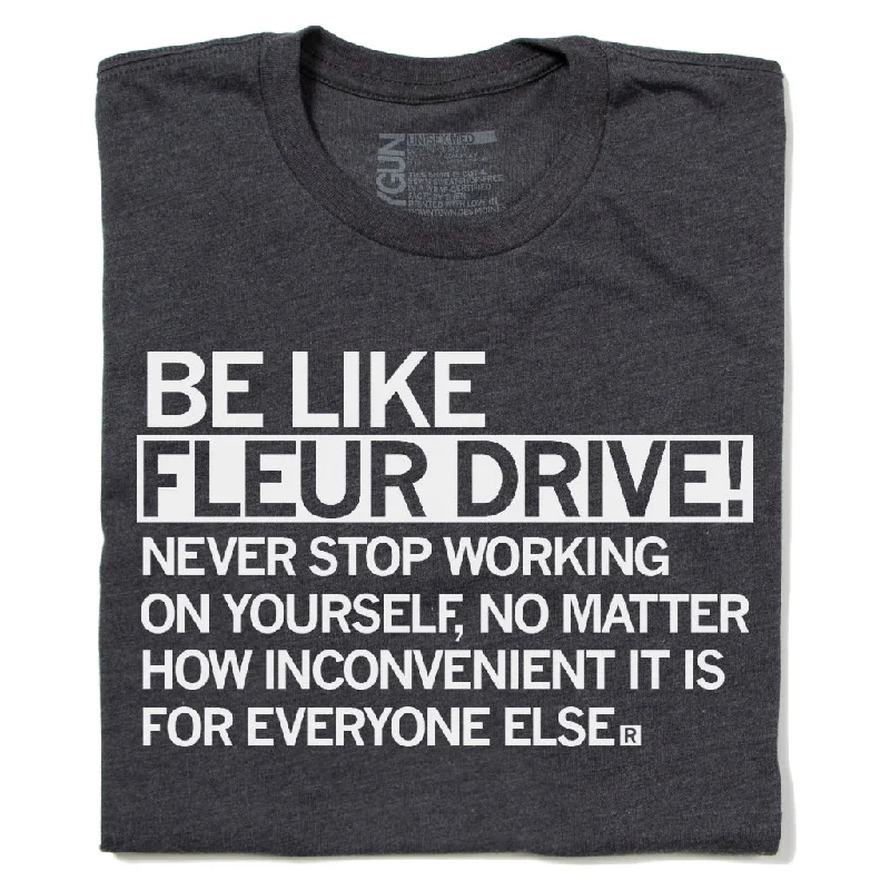 Des Moines: Be Like Fleur Drive